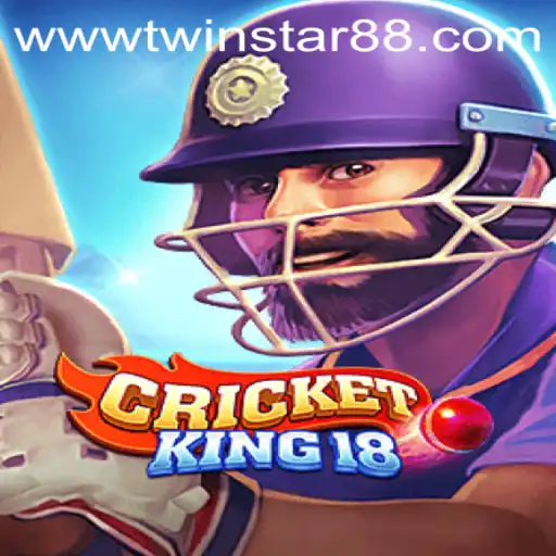 Experience the Thrill of CricketKing18 at TwinStar88 Casino