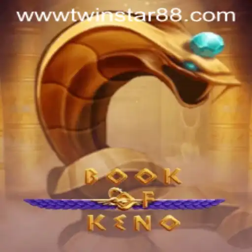 Exploring the Enchanting World of BookOfKeno at TwinStar88 Casino