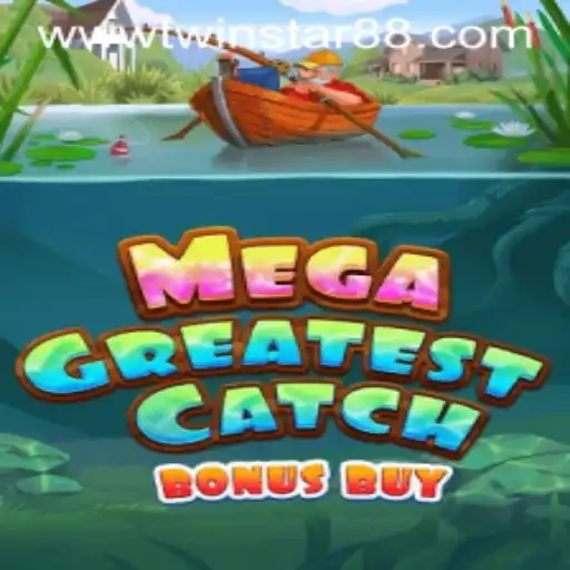 MegaGreatestCatchBonusBuy: Dive Into Excitement at TwinStar88 Casino